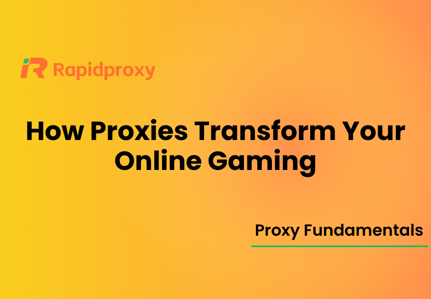 How Proxies Transform Your Online Gaming
