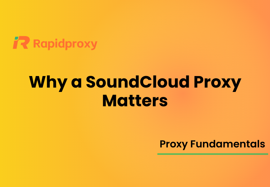 Why a SoundCloud Proxy Matters