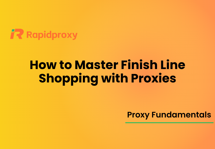 How to Master Finish Line Shopping with Proxies
