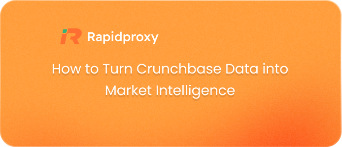 How to Turn Crunchbase Data into Market Intelligence
